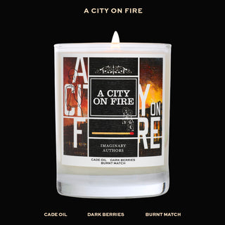 A CITY ON FIRE - CANDLE